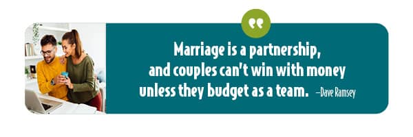 Quote by Dave Ramsey on couples working as a team.