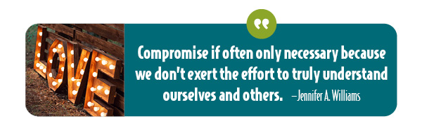 Compromise is eliminated when we get truly curious and seek win-win solutions.