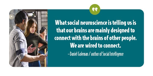 Quote by Daniel Goleman on Social Intelligence