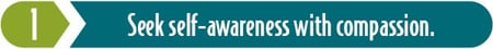 Step 1 to Reclaim Your True Self - Seek self-awareness with compassion.